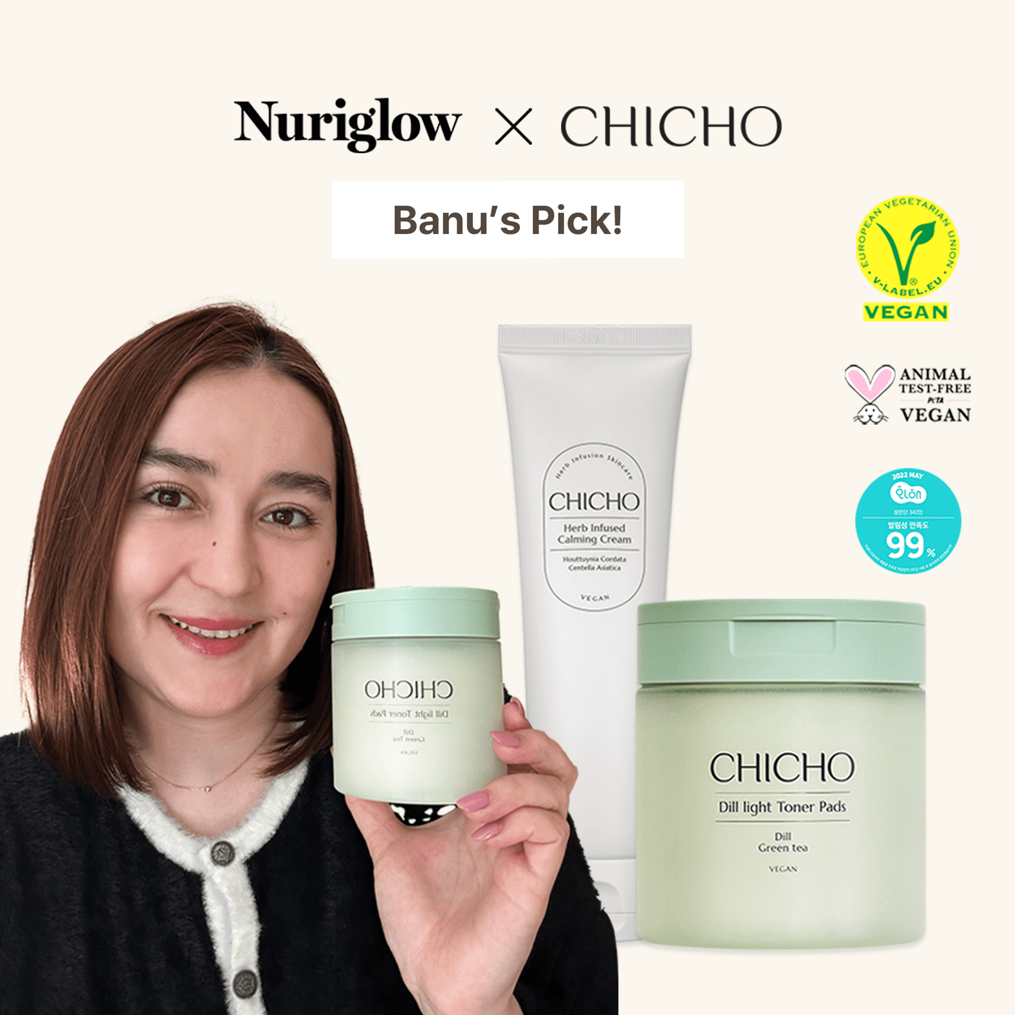 BANU's Pick! with CHICHO Dill Light Toner Pads and Herb Calming Cream